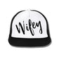 WIFEY Trucker Hat White with Black Print